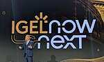 IGEL Now & Next 2025: alle nieuwe aankondigingen op een rij
